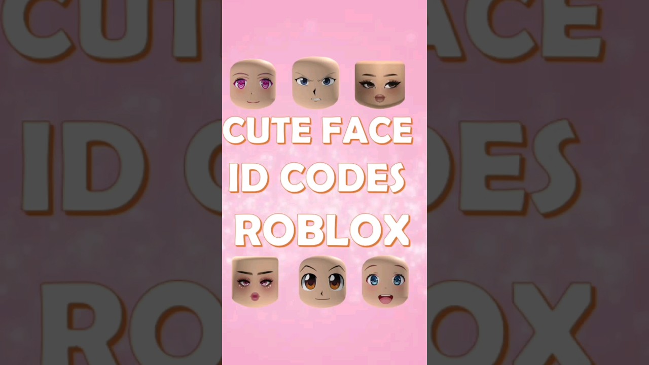 CUTE FACE ID CODES [] Brookhaven, Bloxburg & Berry Avenue